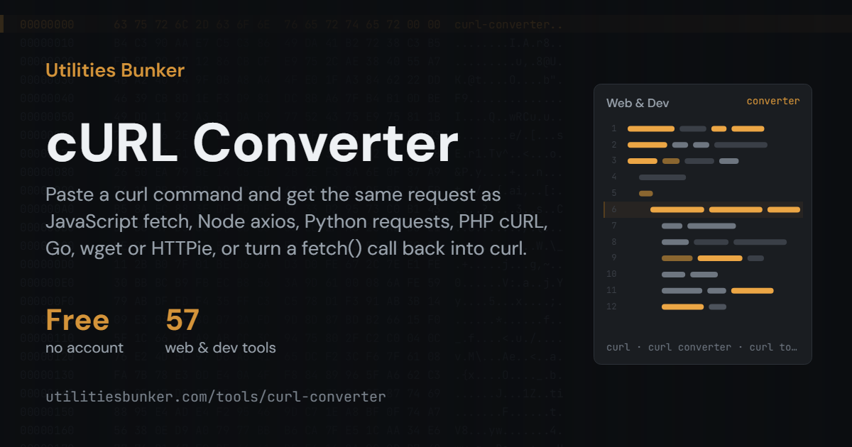 cURL Converter: fetch, Python, PHP, Go — Utilities Bunker